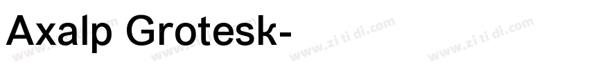 Axalp Grotesk字体转换